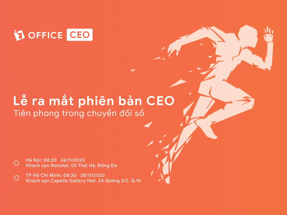 Lễ ra mắt 1Office phi&ecirc;n bản CEO