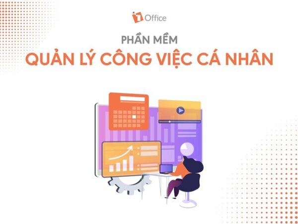 Phần mềm quản lý công việc cá nhân hiệu quả Top 7 Phần mềm quản lý công việc cá nhân tốt nhất