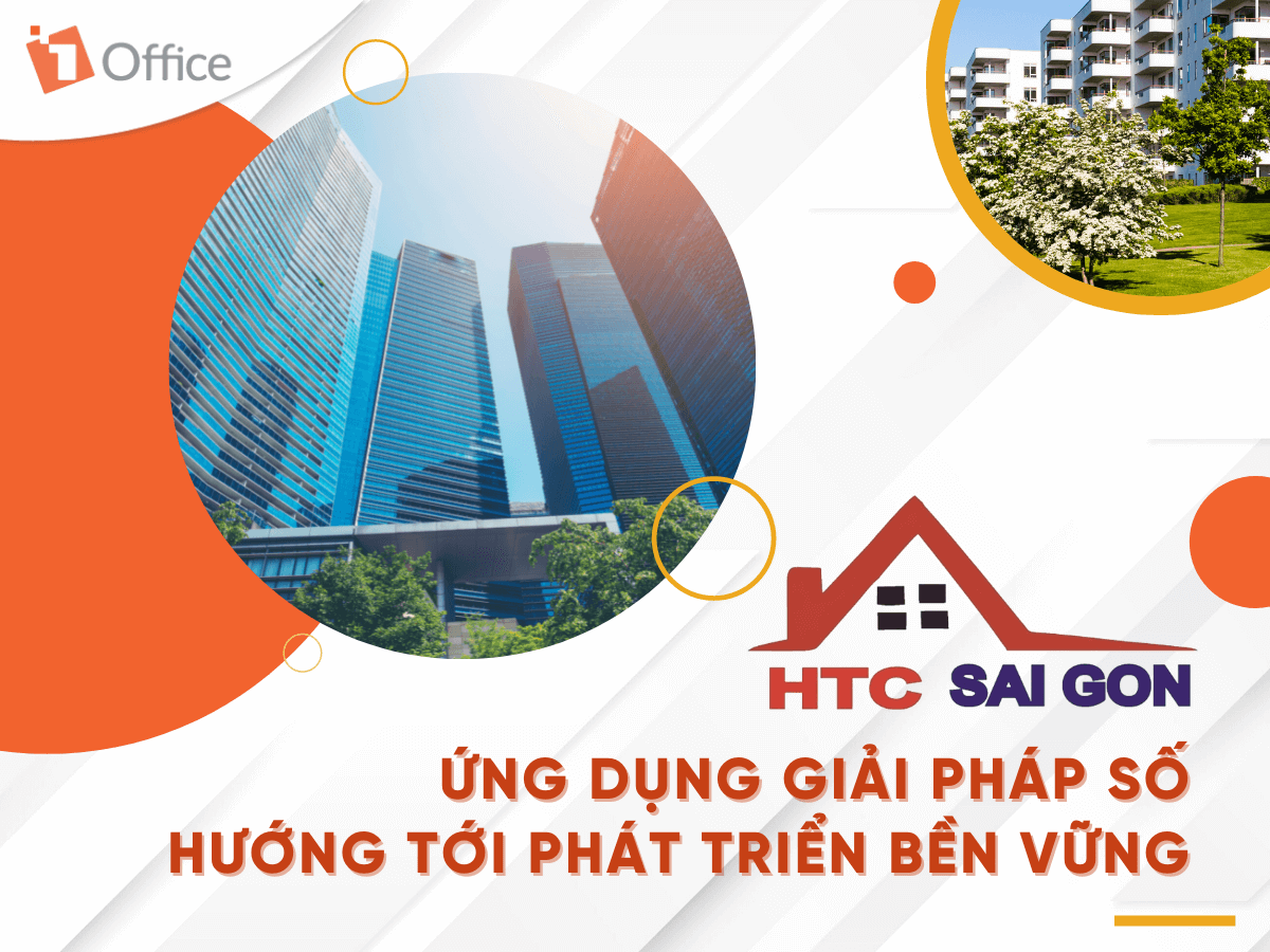 HTC ứng dụng 1Office hướng tới ph&aacute;t triển bền vững