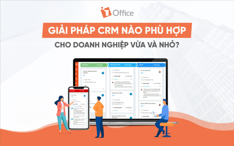 CRM doanh nghiệp vừa v&agrave; nhỏ 2022