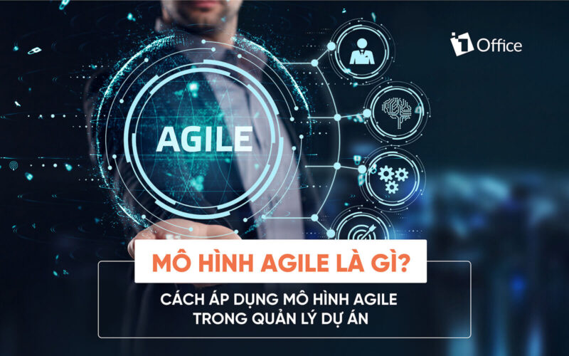 Mô hình Agile hiệu quả Mô hình Agile chuyên nghiệp