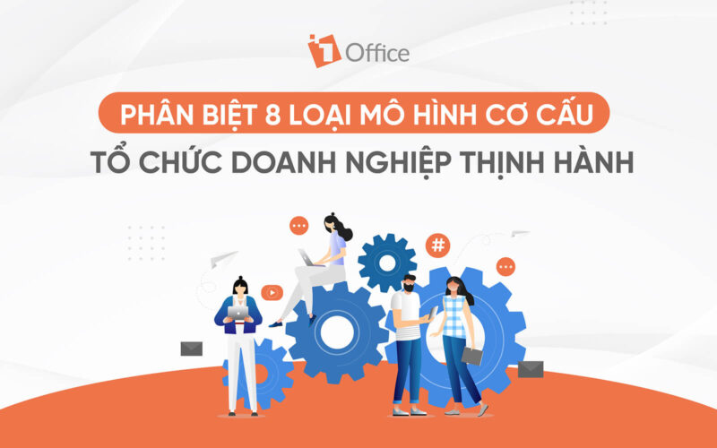 M&ocirc; h&igrave;nh cơ cấu tổ chức doanh nghiệp 2022