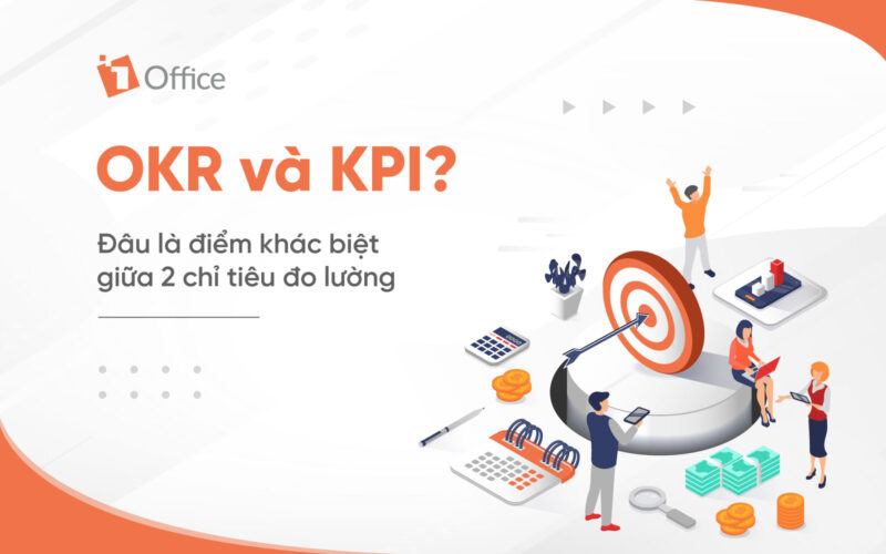 okr v&agrave; kpi tốt nhẩt
