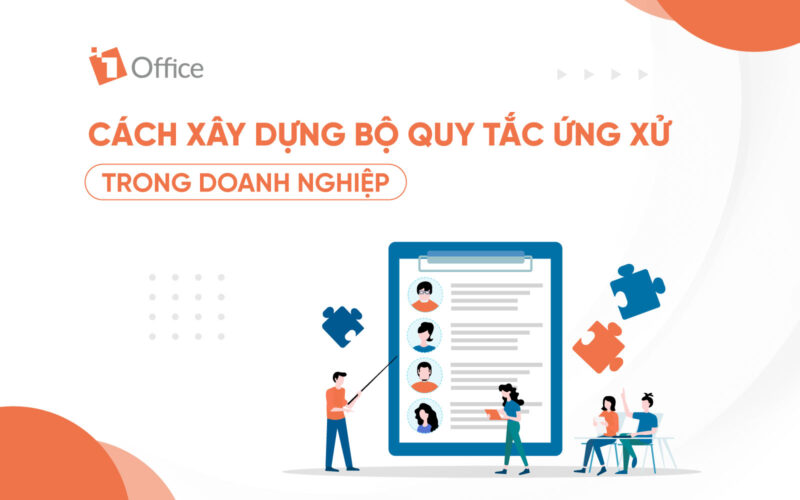Bộ quy tắc ứng xử g&oacute;p phần điều chỉnh văn h&oacute;a doanh nghiệp