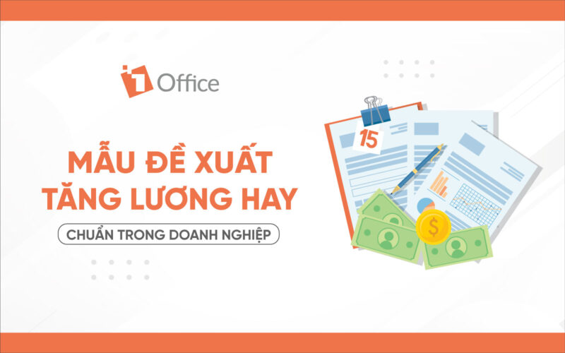 Mẫu đơn đề xuất tăng lương hay, chuẩn nhất 2022 cho doanh nghiệp