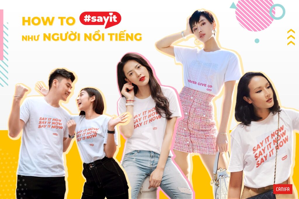 Chiến dịch #Sayit của Canifa