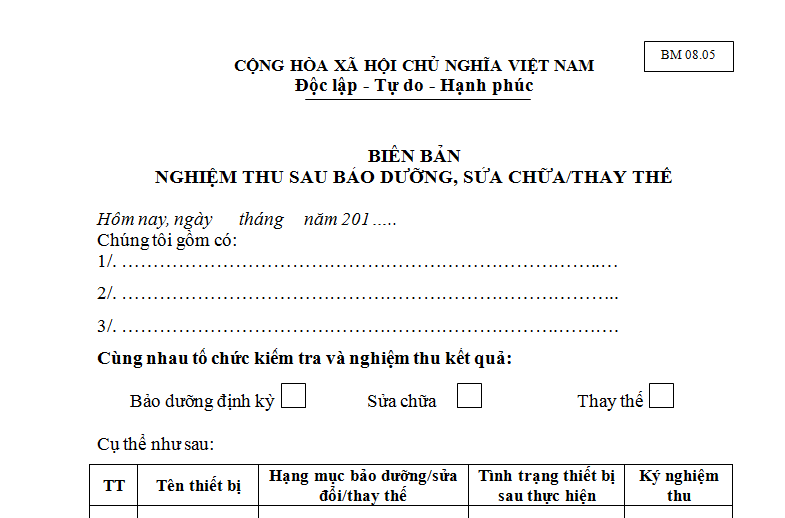 Mẫu bi&ecirc;n bản nghiệm thu sau sửa chữa, bảo dưỡng, thay thế