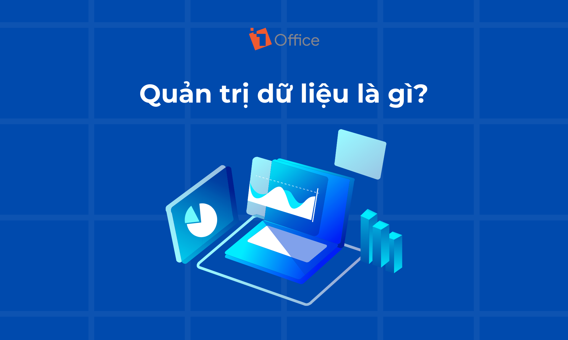 Quản trị dữ liệu l&agrave; g&igrave;?