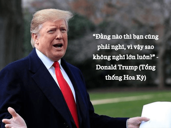 Câu nói hay trong kinh doanh kinh doanh của Donald Trump Câu nói hay trong kinh doanh kinh doanh của Donald Trump