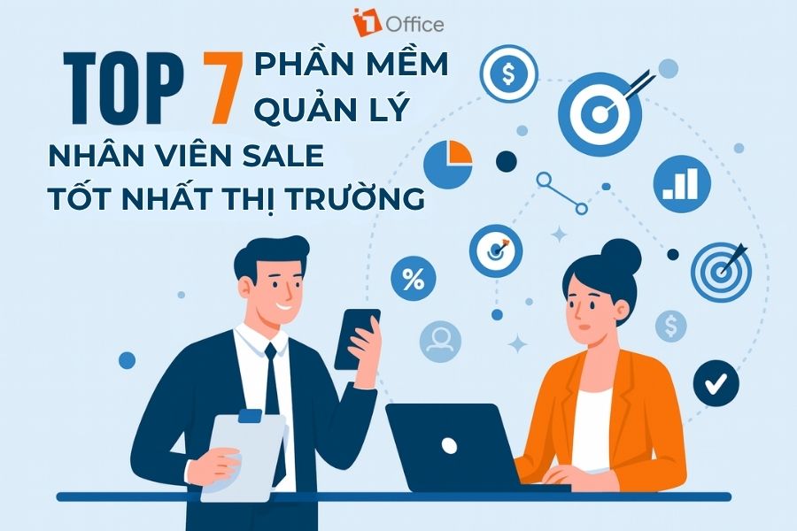 TOP 7 phần mềm quản l&yacute; nh&acirc;n vi&ecirc;n sale​ tốt nhất thị trường